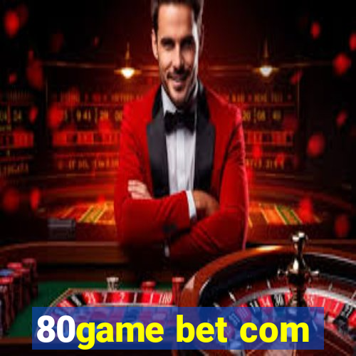 80game bet com